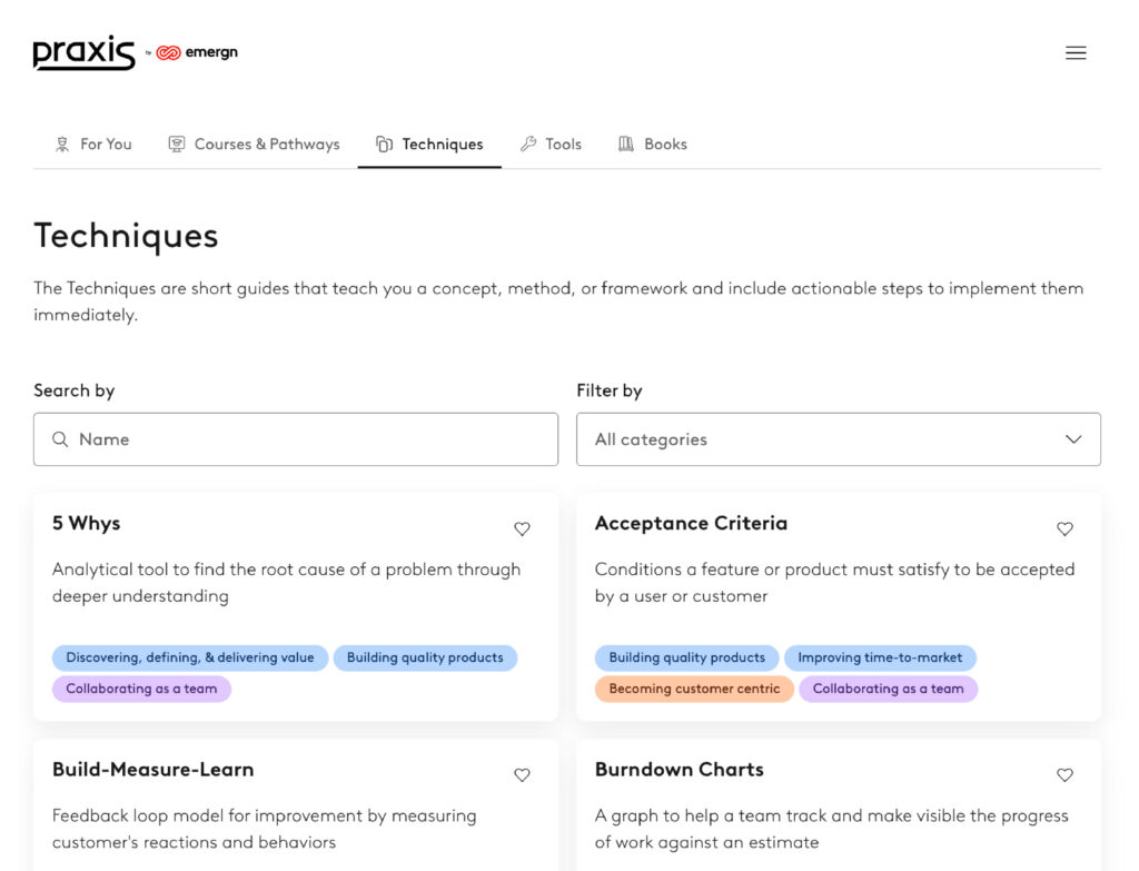 A screenshot from the Praxis by Emergn platform showing some of the Techniques available including 5 Whys, Acceptance Criteria, Build-Measure-Learn, and Burndown Charts.